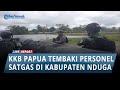 KKB Papua Tembaki Personel Satgas di Area Bandara Kenyam Kabupaten Nduga