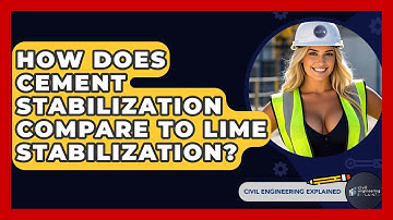 How Does Cement Stabilization Compare To Lime Stabilization? - Civil Engineering Explained