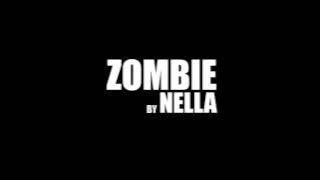 NELLA - ZOMBIE