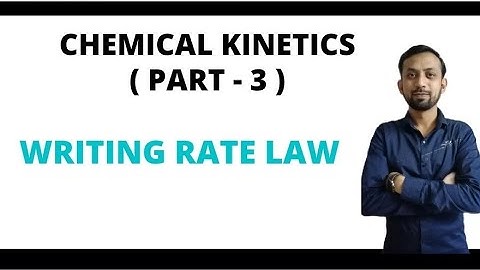 Writing Rate Law l Chemical Kinetics