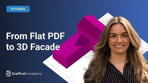 Scaffcalc Lesson 12: How to Use Facade Drawings (PDF) in Scaffcalc