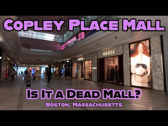 Copley Place - Shopping Mall in Boston