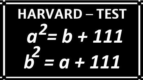 𝗛𝗮𝗿𝘃𝗮𝗿𝗱 𝗔𝗱𝗺𝗶𝘀𝘀𝗶𝗼𝗻 𝗘𝘅𝗮𝗺 – 𝗦𝗼𝗹𝘃𝗶𝗻𝗴 𝗳𝗼𝗿 ‘𝗮’ 𝗮𝗻𝗱 ‘𝗯’