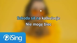 Video thumbnail of "Sylwia Lipka - Kalkulacje (karaoke iSing)"