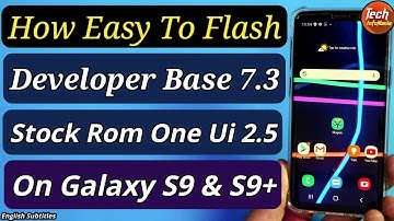 Install DEV Base One Ui 2.5 Stock Rom 7.3 On Galaxy S9 S9Plus Exynos