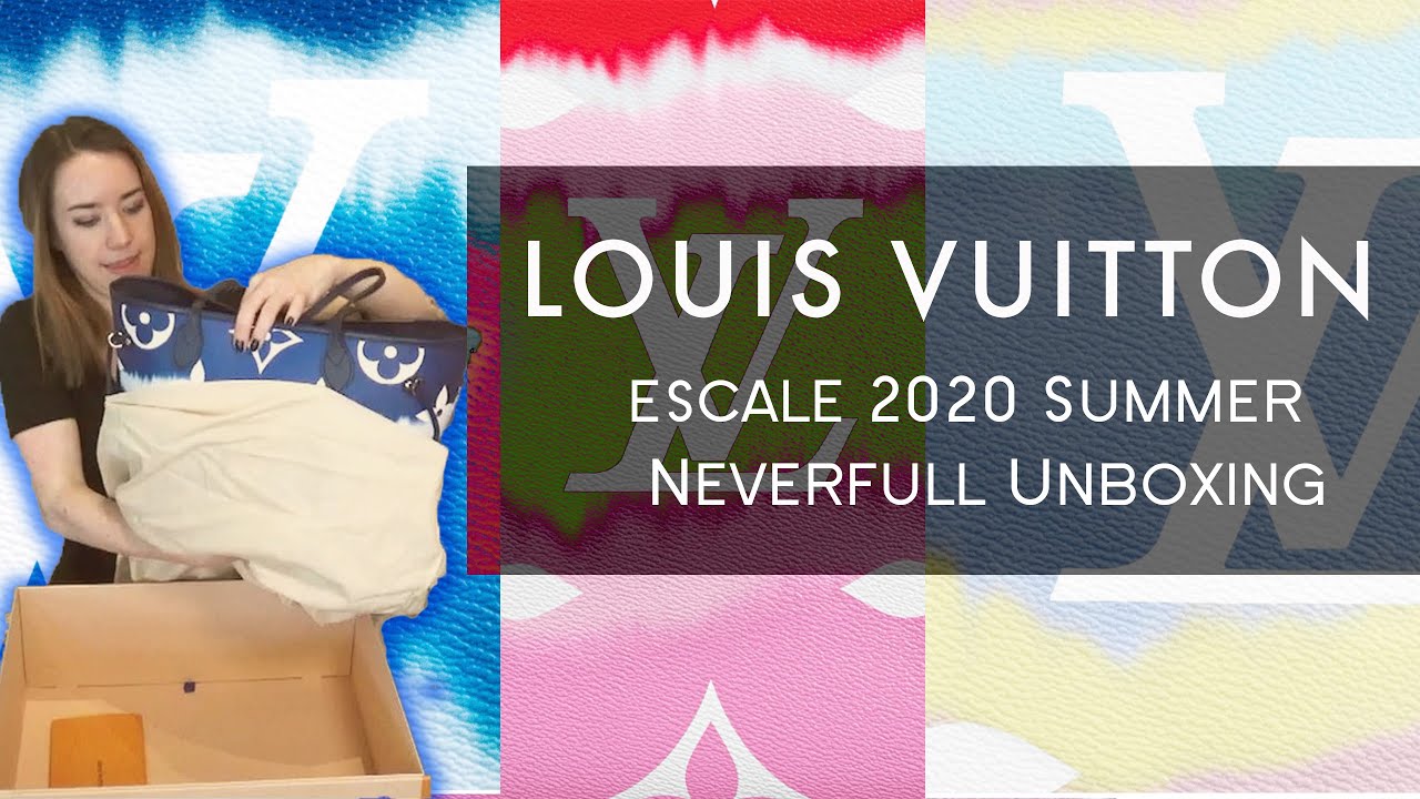 Louis Vuitton 2020 Summer Escale Bleu Neverfull Unboxing - YouTube