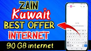 Zain Internet Package in Kuwait | Zain Internet Offers | Zain 90 GB Internet Offer in Kuwait