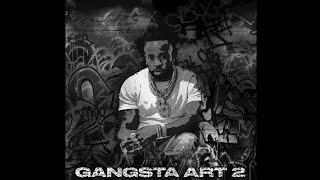 Yo Gotti Presents: CMG The Label - GANGSTA ART 2 (FULL ALBUM)