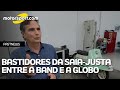 BASTIDORES: Como PIQUET foi pivô de SAIA-JUSTA entre BAND e GLOBO e os EFEITOS da 'treta' com NELSÃO