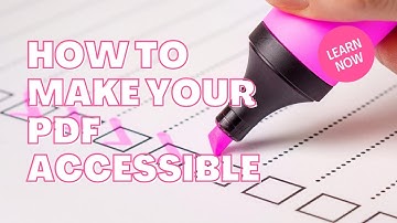 How to Make Your PDF Accessible