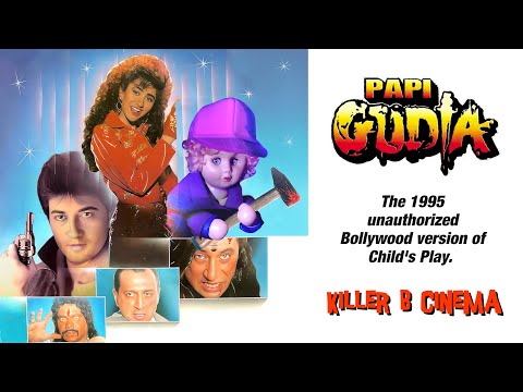 Papi Gudia (1996) - Killer B Cinema Trailer