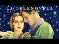 LA TELENOVELA - Rob Cantor (AUDIO ONLY)