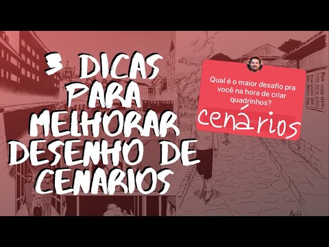 3 dicas para melhorar seus cenários