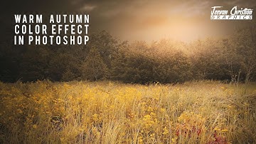 Create Warm Autumn Color Effect in Photoshop CC