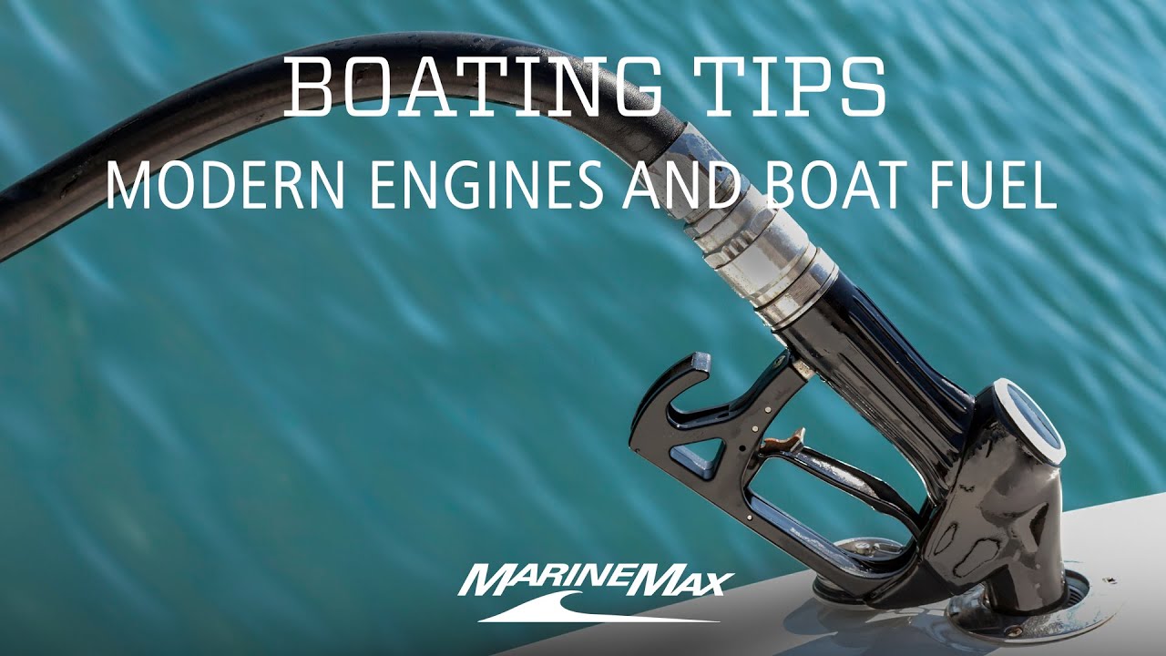 Boating Tips Modern Engines and Boat Fuel YouTube