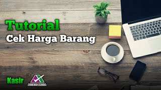 Tutorial Cek Harga Barang - Aplikasi Toko Level Kasir