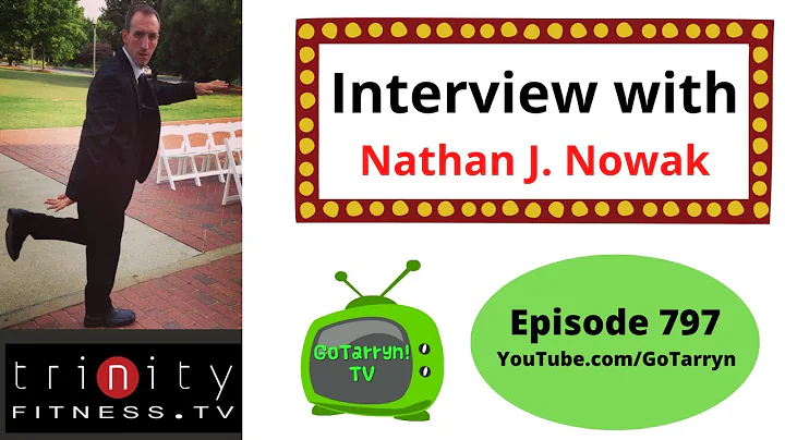 GoTarryn! TV-EP797: Interview with Nathan Nowak