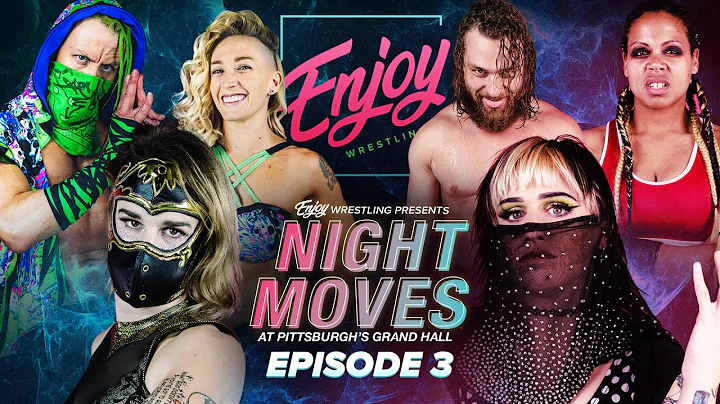Enjoy Wrestling: Night Moves Ep3/S3 Edith Surreal ...