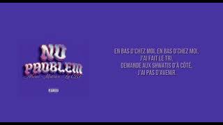 No Problem - Abéné, Matrax, La Cbf 
