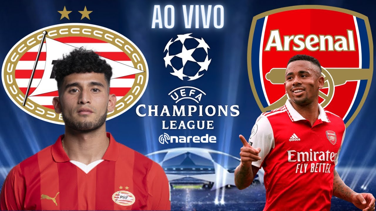 Arsenal x PSV: onde assistir ao vivo, horário e mais do jogo pela Champions  League