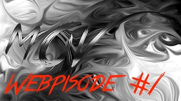 MOV Webpisode #1