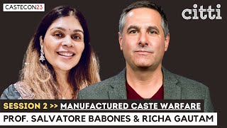 Castecon 2023, Session 2 | US caste warfare: Prof. Salvatore Babones & Richa Gautam