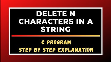 C Program for deleting N Characters in a String || CPDS Lab Programs