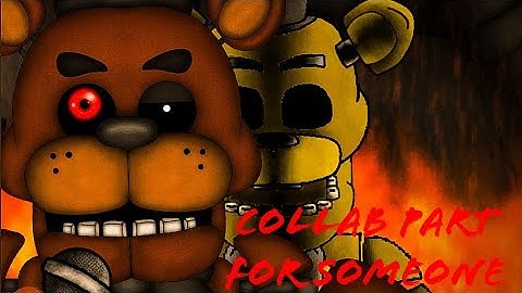 (Dc2/Fnaf) Collab Part For someone 0_0