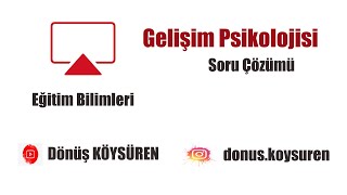 3) Soru Çözümü - Gelişim Psikolojisi - Dil Gelişimi