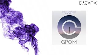 Omar! & Adrian S - El Chico (Original Mix) [GPOM Release]