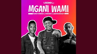 KingTone SA, Oskido & LeeMcKrazy - Mngani Wami