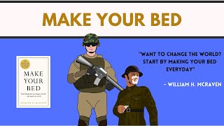 Make Your Bed (summary) by William H. McRaven - The secret of highly functional Navy SEALs revealed!