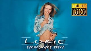 Lorie - Tendrement Vôtre (1080p)