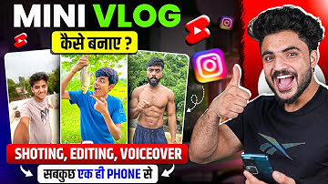 Mini Vlogs Kaise Banate Hai ? How To Make Mini Vlogs ? Mini Vlog Edit Kaise Kare ? Mini Vlog Editing