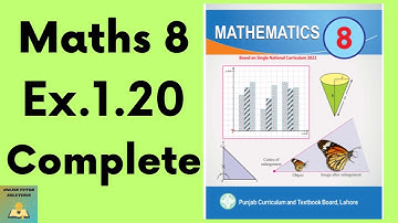 Ex.1.20 Maths 8  New Book | Ex 1.20 Class 8 Math New Book | Grade 8 Math Ex.1.20