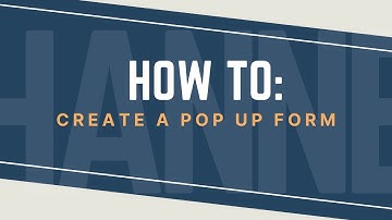 How to Create and Use Pop Up Forms 2025