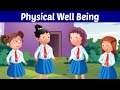 Physical Well Being Series Part 2