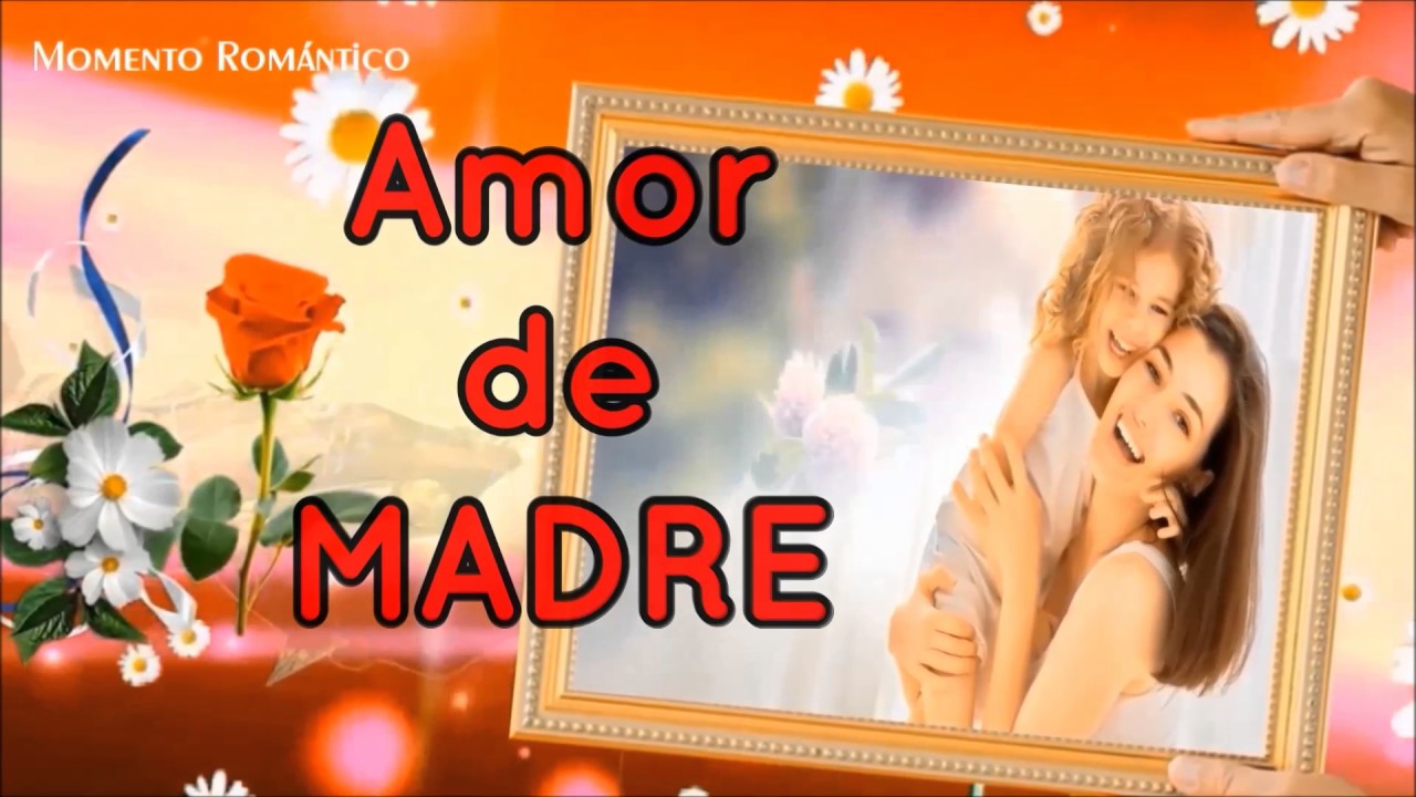 Canción Más Bonita Para Una Madre