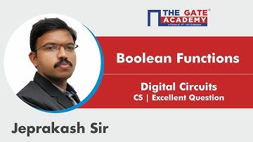 Boolean Functions | Excellent Question - GATE Sol | Digital Circuits | Computer Science Engineering