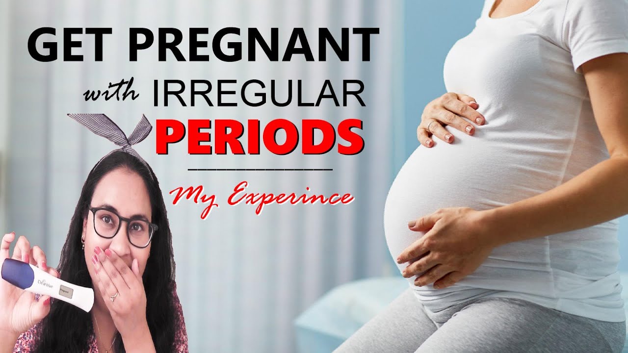 How To Get Pregnant With Irregular Periods My Experience YouTube