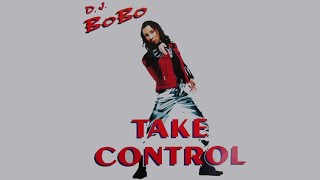 DJ Bobo «Take Control»