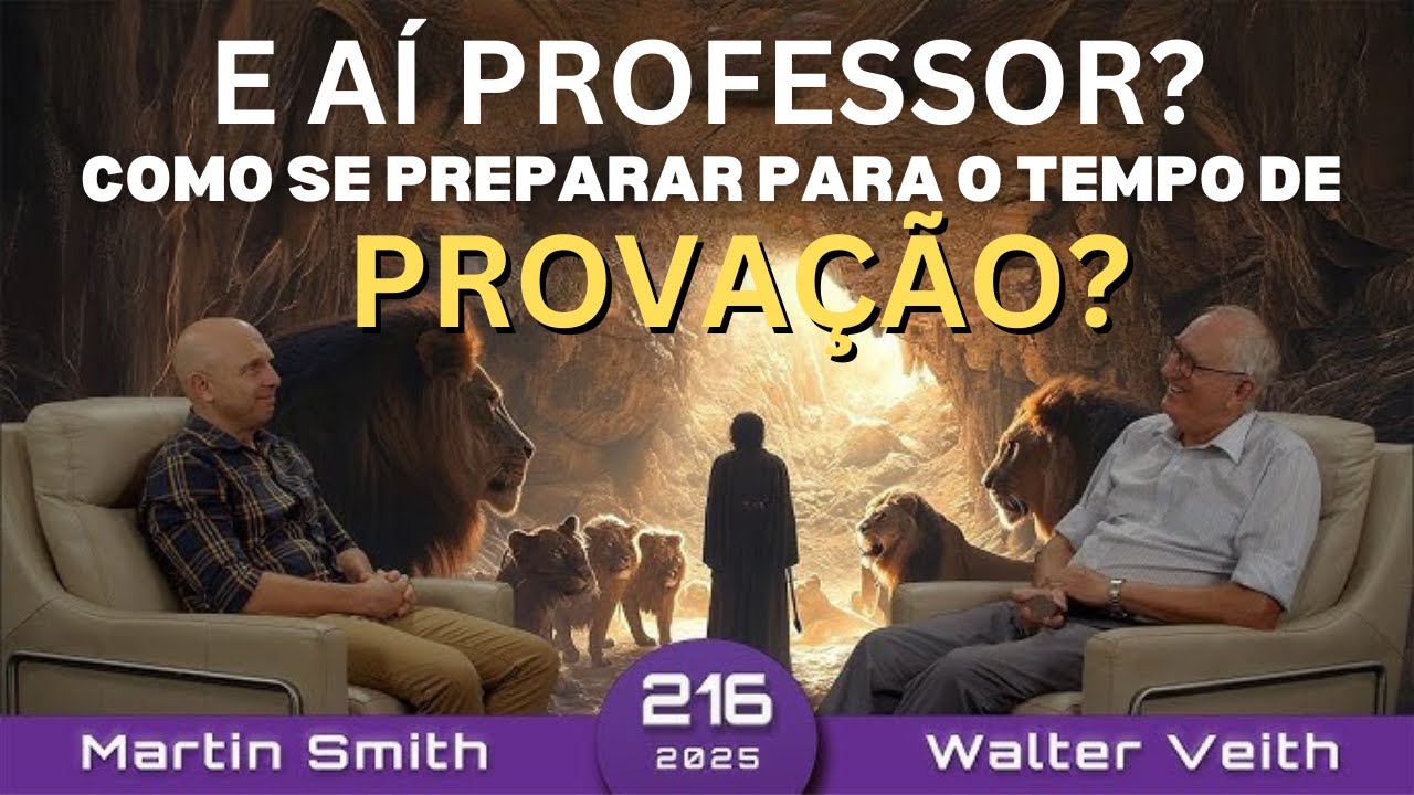 Como se preparar e o que fazer para  resistir no tempo de provação? - Walter Veith - WUP 216
