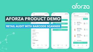 Aforza Retail Execution - Retail Audit with Barcode Scanning