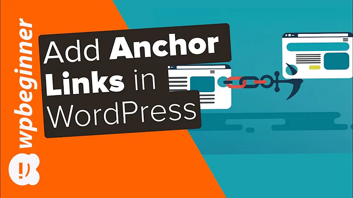 How to Add Anchor Links in WordPress (Step by Step)