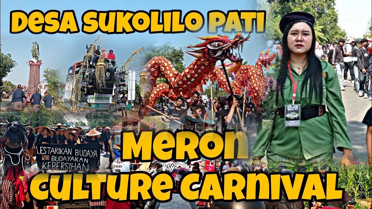 Karnaval MERON DESA SUKOLILO PATI 2024