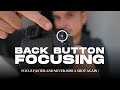 Ultimate guide to Back Button focusing |  Why and How With Canon EOS M50