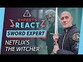 Sword Expert Reacts to The Witcher (Netflix)