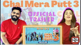 Chal Mera Putt 3 (Trailer) | Amrinder Gill | Simi Chahal | Delhi Couple Reactions