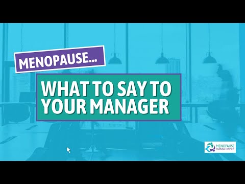 How To Talk About Menopause In The Workplace