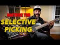 Dcouvre le selective picking 